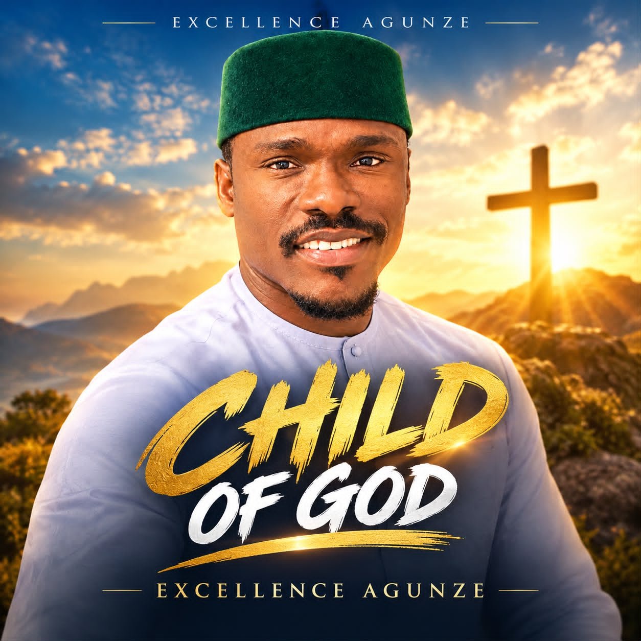 [Music + Lyrics] Child of God – Excellence Agunze